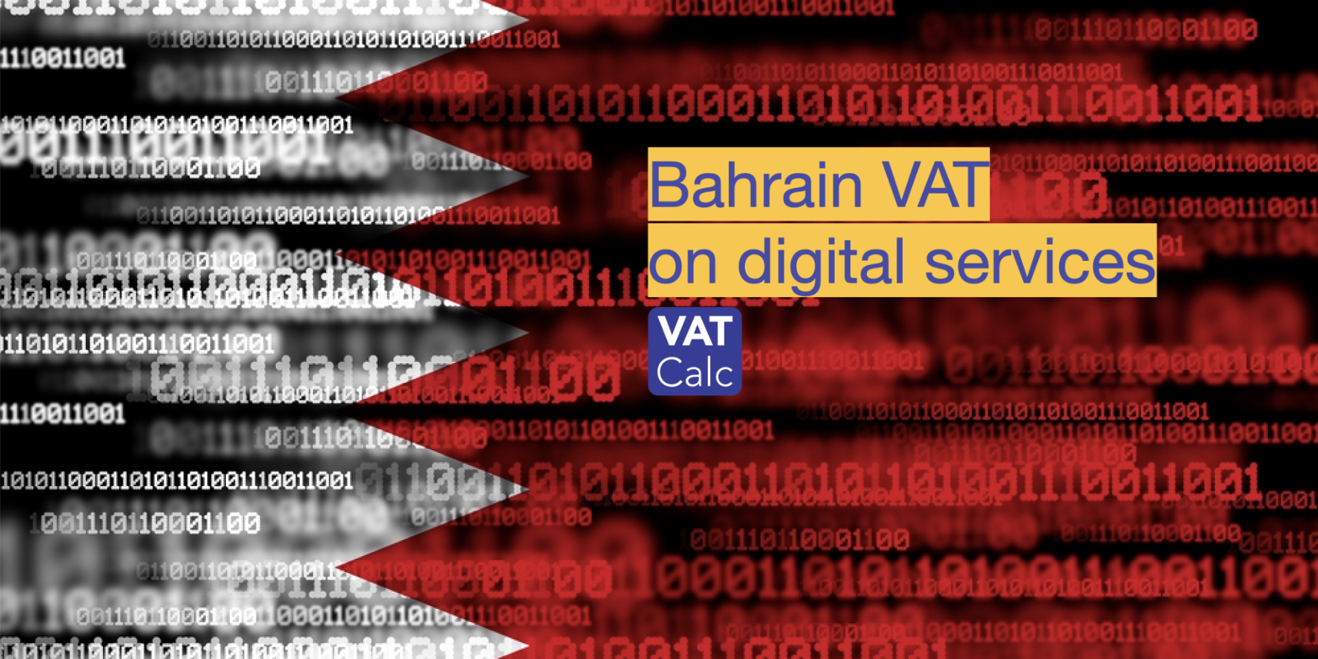 Bahrain VAT On Foreign Digital Services Vatcalc Com   Bahrain VAT On Digital Services 1920x960 