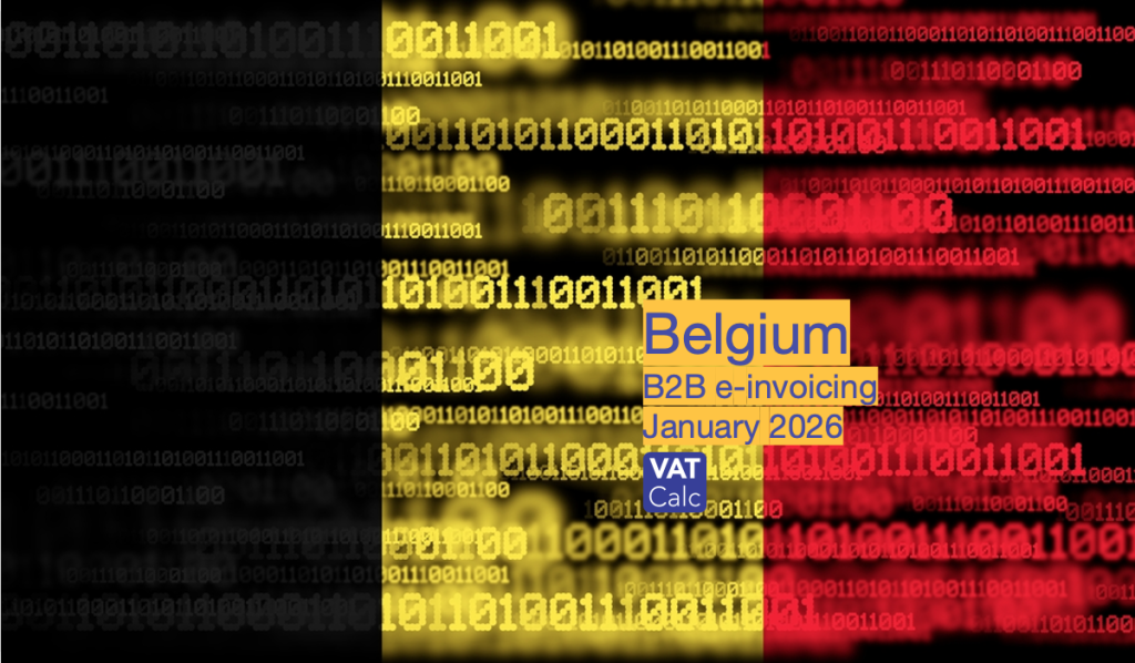 Belgium B2B VAT E Invoicing Jan 2026 Update Vatcalc Com   Belgian E Invoicing 2026 1024x598 