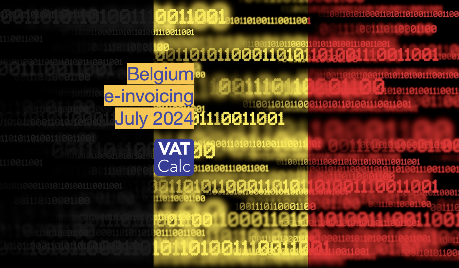 Belgium B2B E Invoicing July 2024 Update Vatcalc Com   Belgium E Invoicing 2 