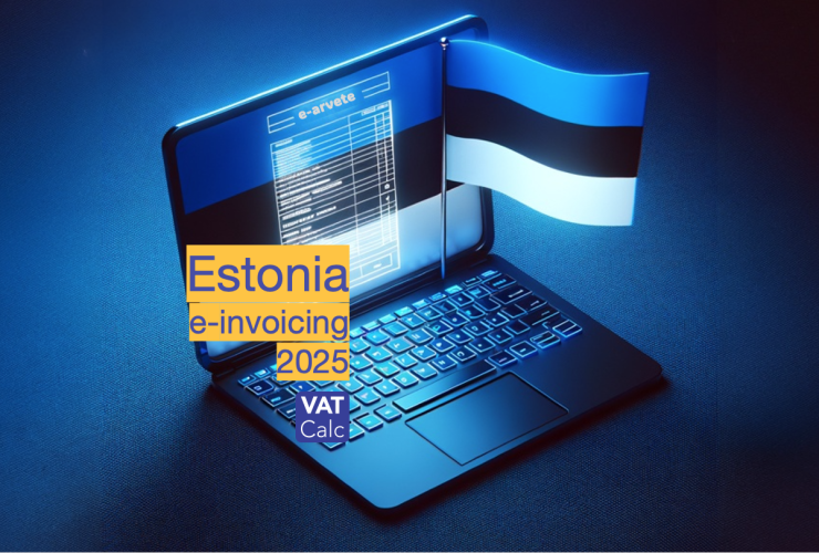 Estonia Raises VAT To 22 1 January 2024 Vatcalc Com   Estonia E Invoicing 1 740x500 