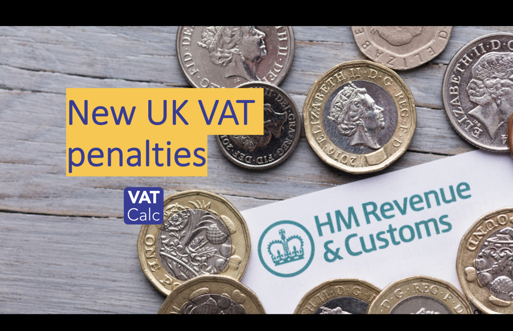 UK VAT Penalty Regime Reform 2023 Launched Vatcalc Com   UK VAT 1 1024x662 