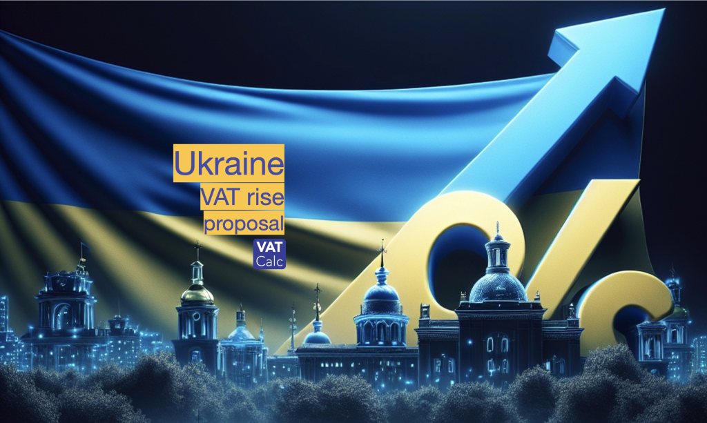 Ukraine VAT rise proposal - vatcalc.com